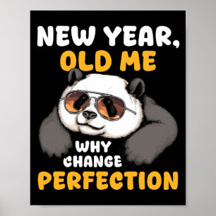 Cute Lazy Panda New Year Old Me 2026 Funny Sarcast Poster