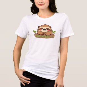 Cute Lazy Sloth Doing My Best-Ish Tri-Blend Shirt