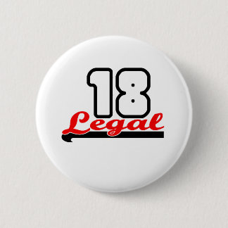 Cute, "Legal 18" design 6 Cm Round Badge