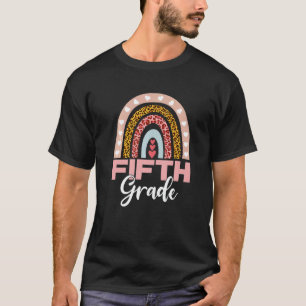 Cute Leopard Rainbow Fifth Grade Teacher Back To S T-Shirt