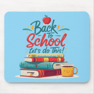 Cute "Let's Do This" Back to School Motivational  Mouse Mat