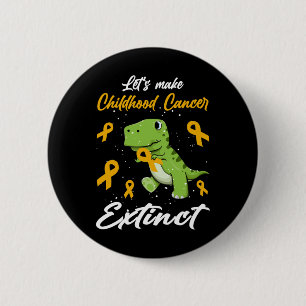Cute Let's Make Childhood Cancer Extinct T Rex Awa 6 Cm Round Badge