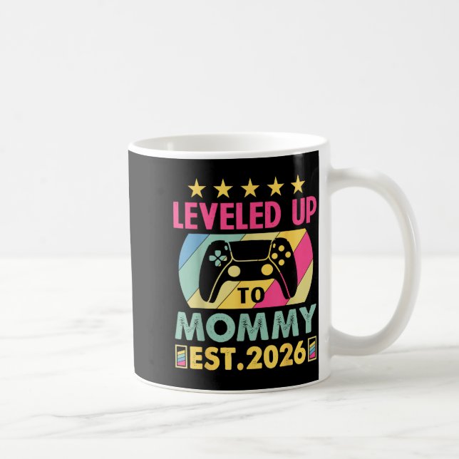 Cute Leveled Up To Mommy 2026 Awesome Promoted To  Coffee Mug (Right)