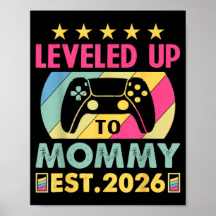 Cute Leveled Up To Mommy 2026 Awesome Promoted To  Poster