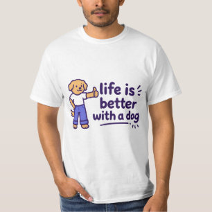 Cute Life Is Better With A Dog Shirt Funny Pet