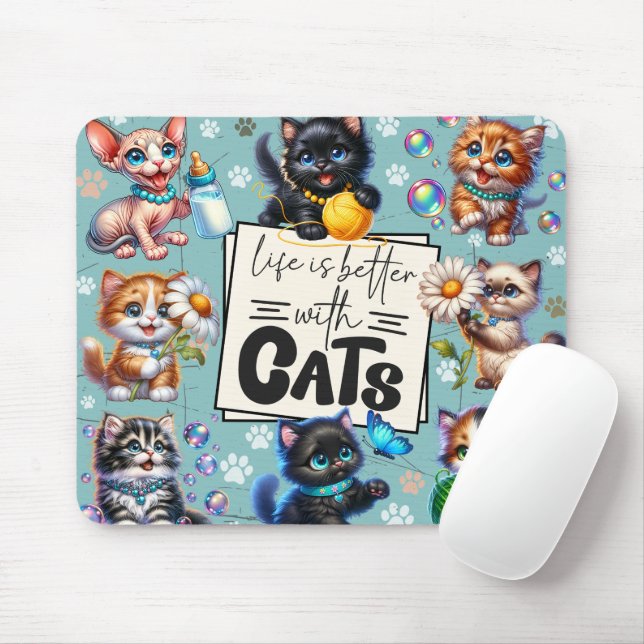 Cute Life Is Better with Cats Mouse Mat (With Mouse)