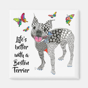 Cute Life's Better with a Boston Terrier Magnet