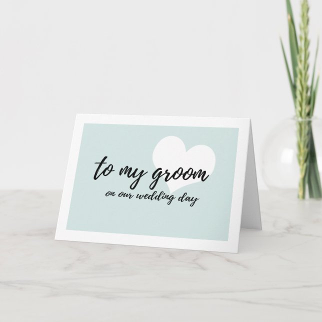 Cute light teal "to my groom on our wedding day" card (Front)