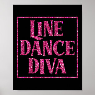 Cute Line Dance Diva Shirt For Line Dancers Gift  Poster