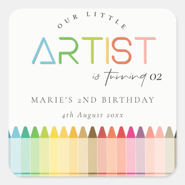 Cute Little Artist Crayon Rainbow Any Age Birthday Square Sticker (Front)