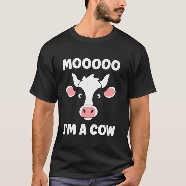 Cute Little cow Funny quote mooo i'm a cow 1 T-Shirt (Front)