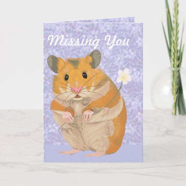Cute little Hamster holding a flower “Missing You” Card (Front)