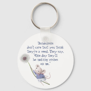 Cute Little Mouse Dandelion Inspirational Quote Key Ring