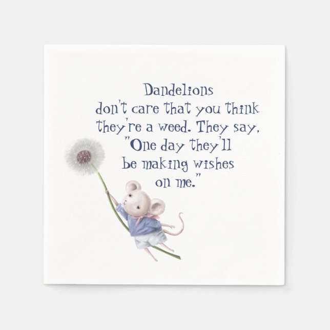 Cute Little Mouse Dandelion Inspirational Quote Napkin (Front)