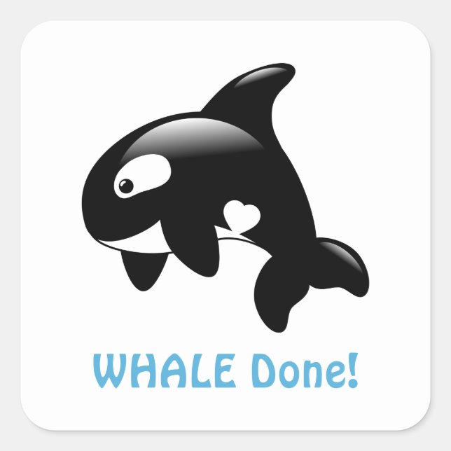 Cute Little Orca WHALE (Well) Done Square Sticker (Front)