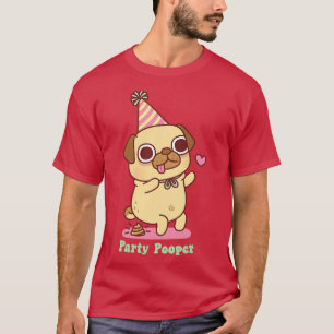 Cute Little Pug Is A Party Pooper T-Shirt