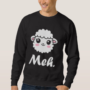Cute Little Sheep quote simple animals meh Sheep Sweatshirt