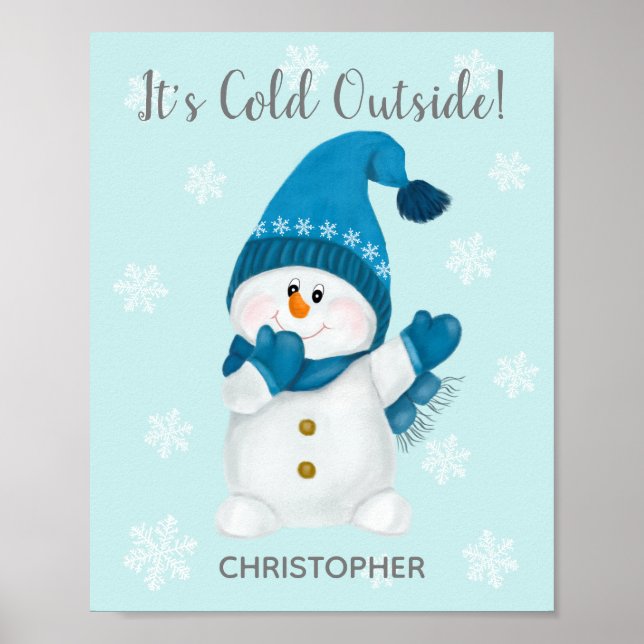 Cute Little Snowman Watercolor It's Cold Outside! Poster (Front)