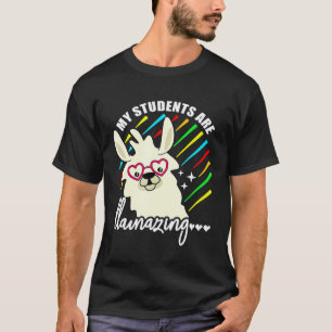 Cute Llama Teacher Drama My Students are Llamazin T-Shirt