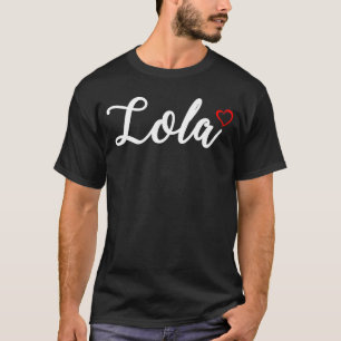 Cute Lola Lover Gift for Women Grandma friends T-Shirt