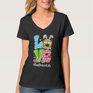 Cute Love Bunny School Bus Driver Life Happy Easte T-Shirt