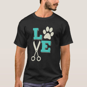 Cute Love Dog Grooming Paw Print Women Men Pet Pup T-Shirt