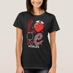 Cute Love Heart Stethoscope CNA Nurse Life Valenti T-Shirt