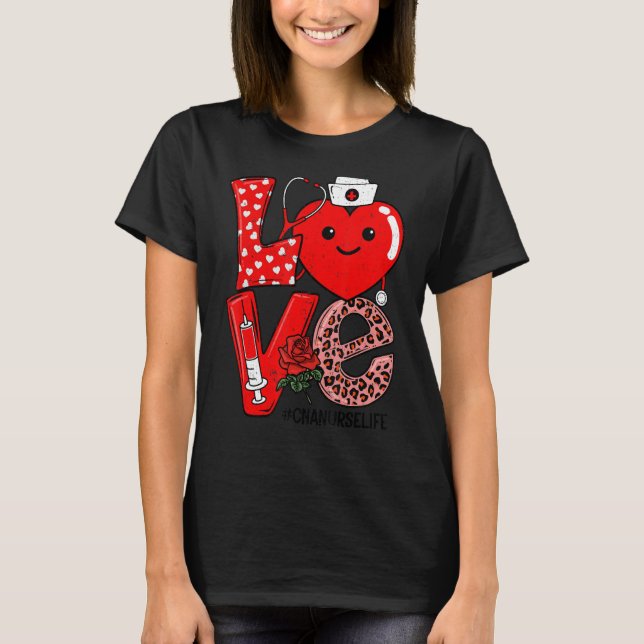 Cute Love Heart Stethoscope CNA Nurse Life Valenti T-Shirt (Front)