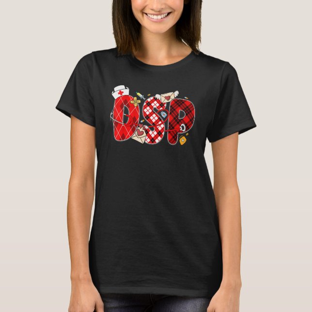 Cute Love Heart Stethoscope DSP Nurse Life Valenti T-Shirt (Front)