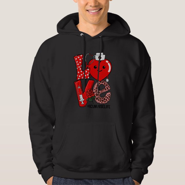Cute Love Heart Stethoscope ICU Nurse Life Valenti Hoodie (Front)