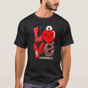 Cute Love Heart Stethoscope ICU Nurse Life Valenti T-Shirt
