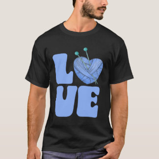 Cute LOVE Knitting Needles T-Shirt