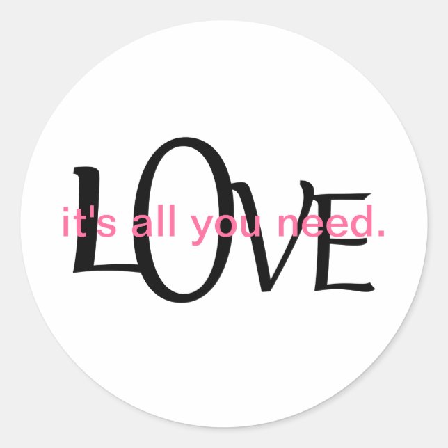 Cute Love Quote Classic Round Sticker (Front)