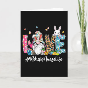 Cute Love Rehab Nurse Life Gnome Bunny Ears Eggs E Card