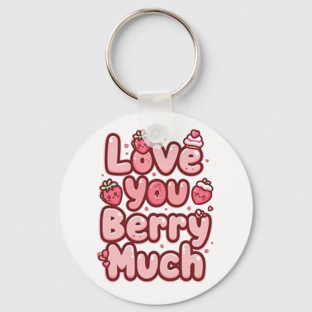 Cute "Love You Berry Much" Strawberry Pun Key Ring (Front)