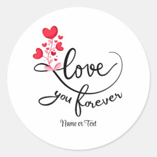 Cute Love You Forever Personalise Classic Round Sticker
