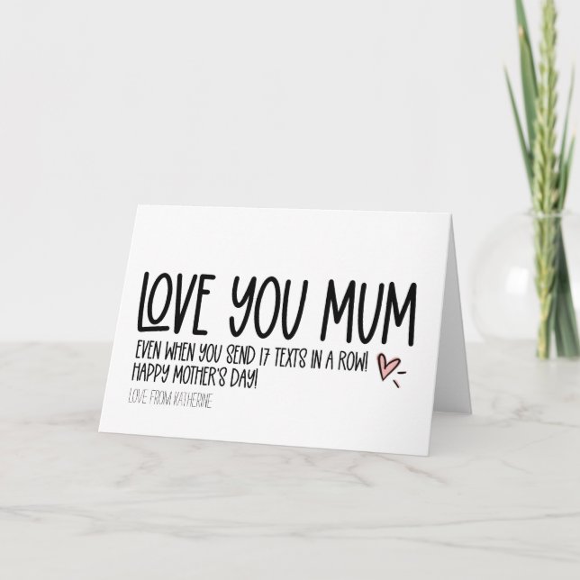 Cute Love You Mom Funny Mothers Day Card (Front)