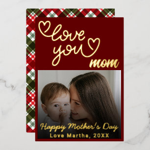 Cute Love You Mum Modern Photo Mother's day Foil Holiday Card