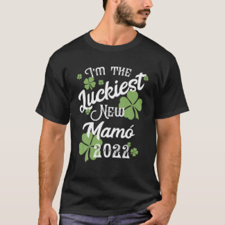 Cute Luckiest New Mum Mamo St Patricks Baby 2022 T-Shirt