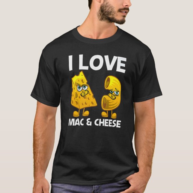 Cute Mac & Cheese For Men Women Macaroni Cheese    T-Shirt (Front)