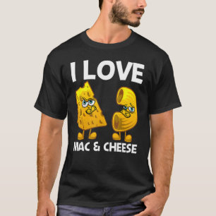 Cute Mac & Cheese For Men Women Macaroni Cheese T-Shirt
