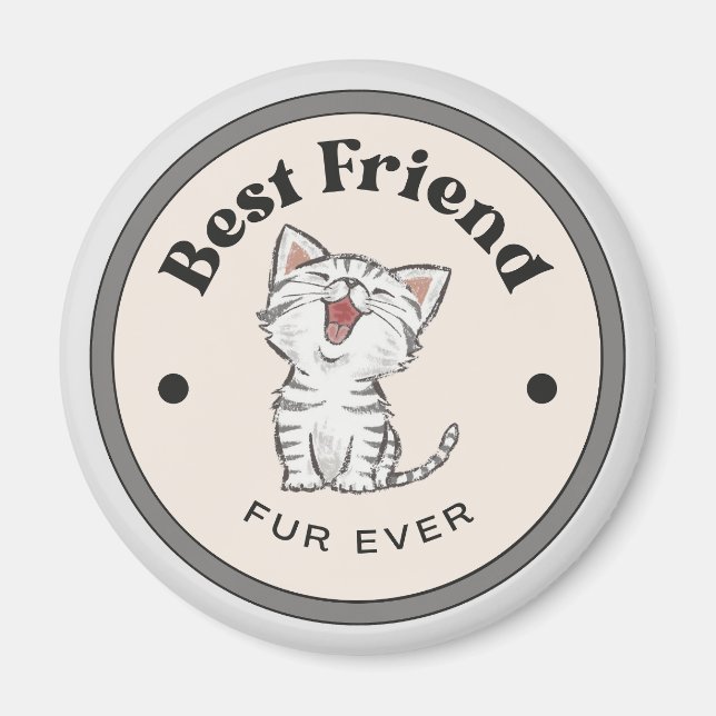 CUTE! Magnet - Best Friend Fur Ever - Kitty (Front)