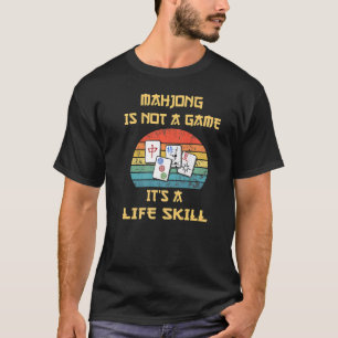 Cute Mahjong Is A Life Skill Chinese Jewish Game a T-Shirt