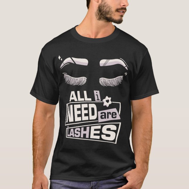 Cute Makeup Lashes and Beauty Cosmetologists Lash  T-Shirt (Front)