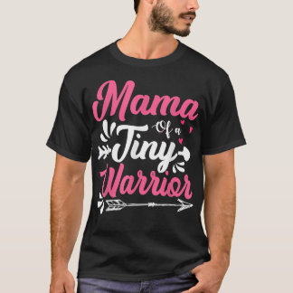 Cute Mama Of A Tiny Warrior Christmas Mothers Day  T-Shirt