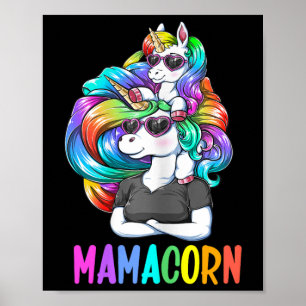 Cute Mamacorn Fun Unicorn Mothers Day Rainbow Colo Poster