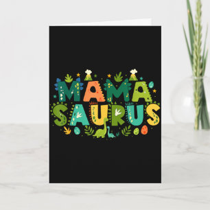 Cute mamasaurus dinosaur mum funny gift Cute mamas Card