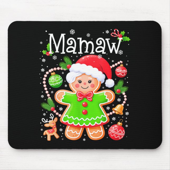 Cute Mamaw Gingerbread Family Matching Christmas C Mouse Mat (Front)