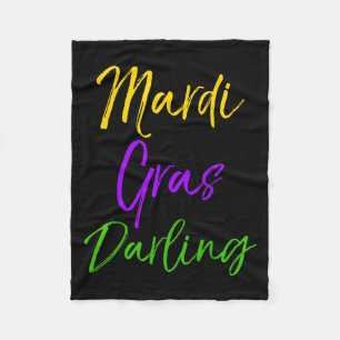 Cute Mardi Gras Quote For Girls Gift Mardi Gras Da Fleece Blanket