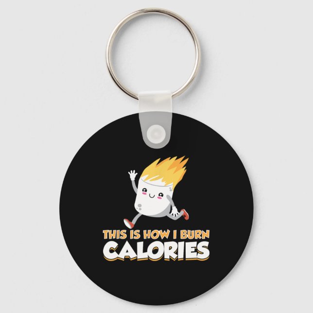 Cute Marshmallow S'mores Apparel How I Burn Calori Key Ring (Front)